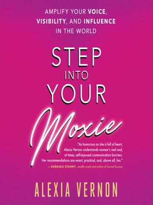 cover image of Step Into Your Moxie